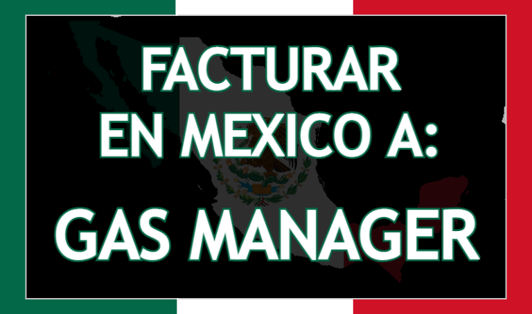 Facturar a Gas Manager México