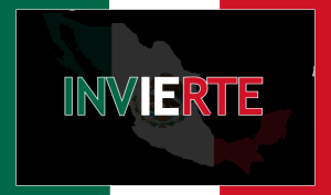 invierte en mexico